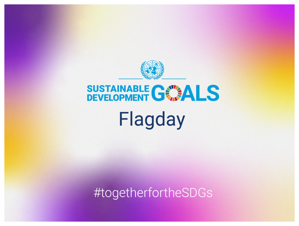 SDG Flag Day raise your flags! Mantu
